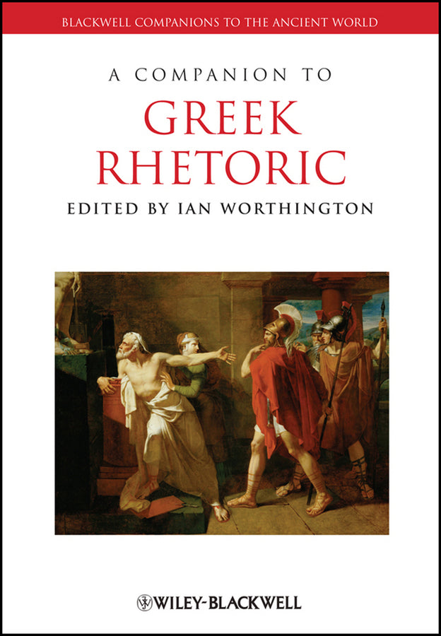 A Companion to Greek Rhetoric (Paperback / softback) 9781444334142