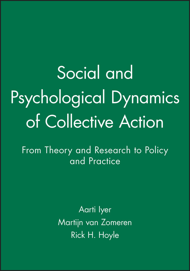 Social and Psychological Dynamics of Collective Action; From Theory and Research to Policy and Practice (Paperback / softback) 9781444334395