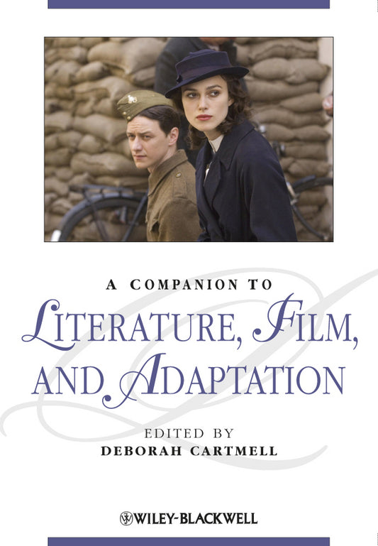 A Companion to Literature, Film, and Adaptation (Hardback) 9781444334975
