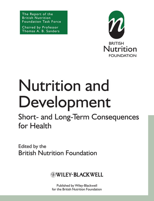 Nutrition and Development; Short and Long Term Consequences for Health (Paperback / softback) 9781444336788