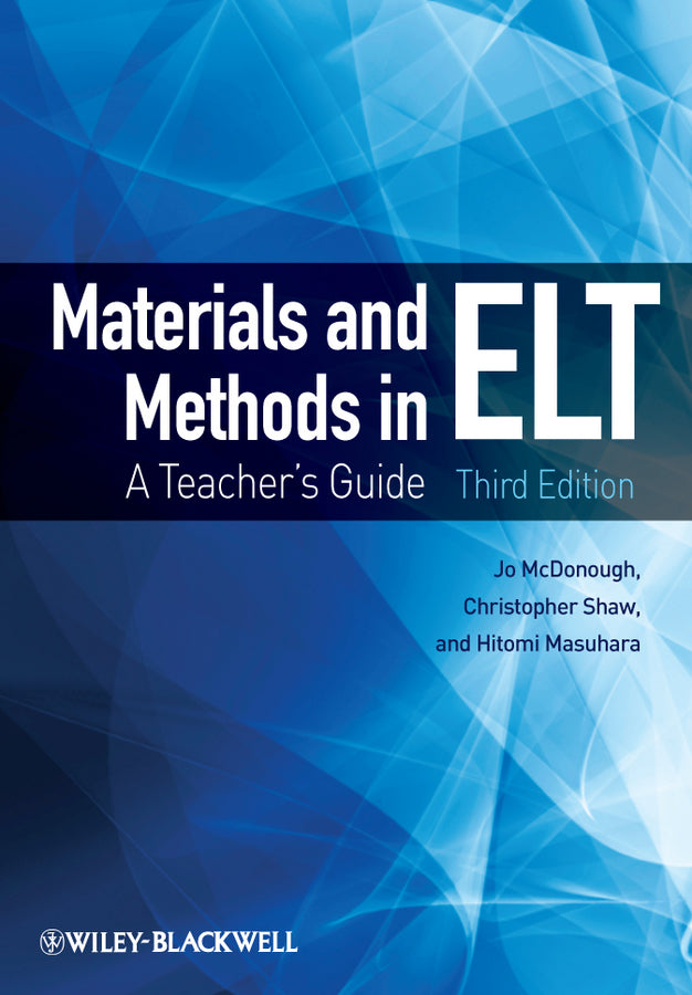 Materials and Methods in ELT; A Teacher's Guide (Paperback / softback) 9781444336924