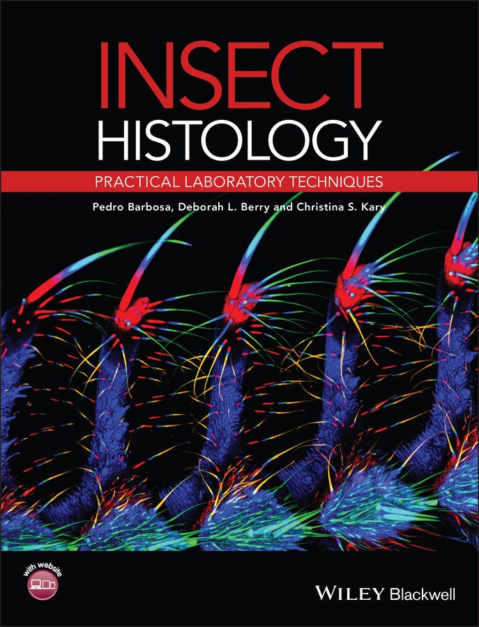 Insect Histology; Practical Laboratory Techniques (Paperback / softback) 9781444336962