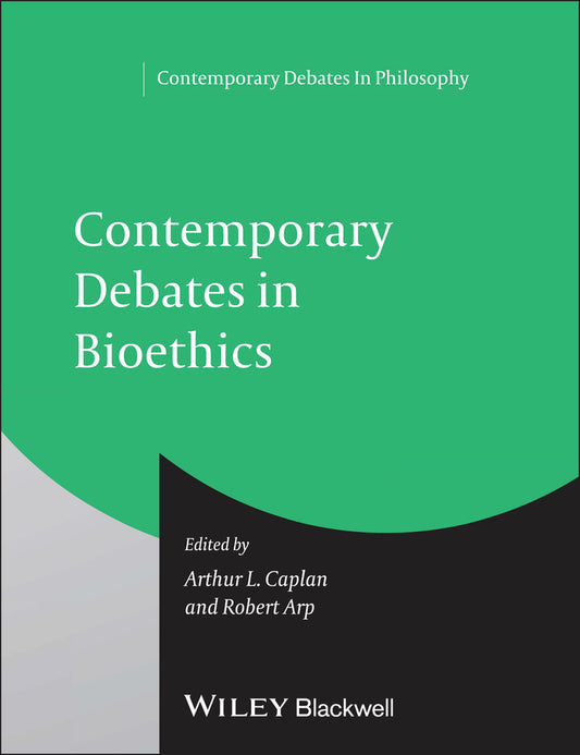 Contemporary Debates in Bioethics (Paperback / softback) 9781444337143