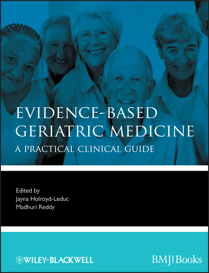 Evidence-Based Geriatric Medicine; A Practical Clinical Guide (Paperback / softback) 9781444337181