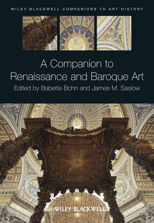 A Companion to Renaissance and Baroque Art (Hardback) 9781444337266