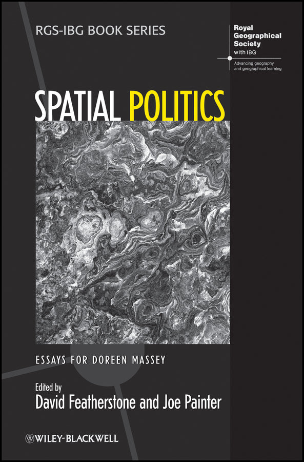 Spatial Politics; Essays For Doreen Massey (Hardback) 9781444338317