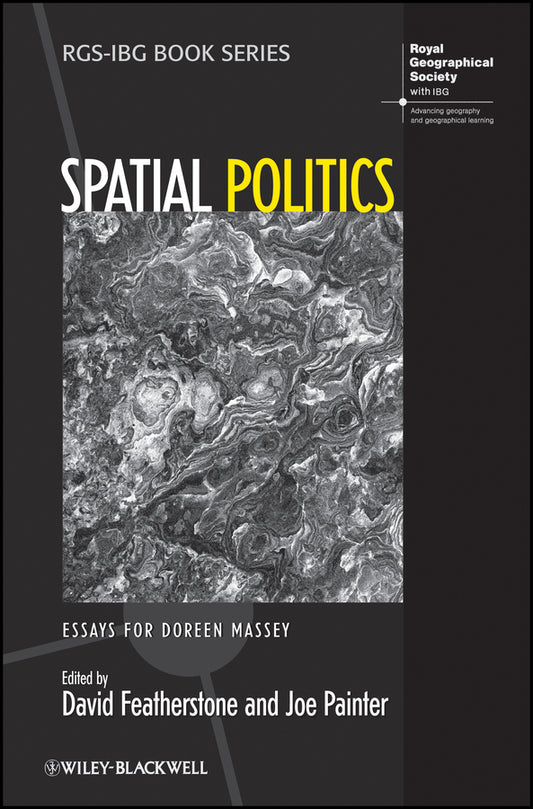 Spatial Politics; Essays For Doreen Massey (Hardback) 9781444338317