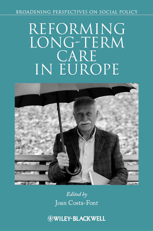 Reforming Long-term Care in Europe (Paperback / softback) 9781444338737
