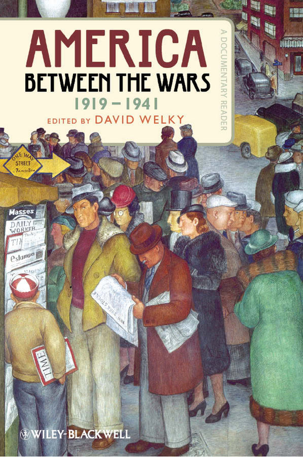 America Between the Wars, 1919-1941; A Documentary Reader (Paperback / softback) 9781444338973