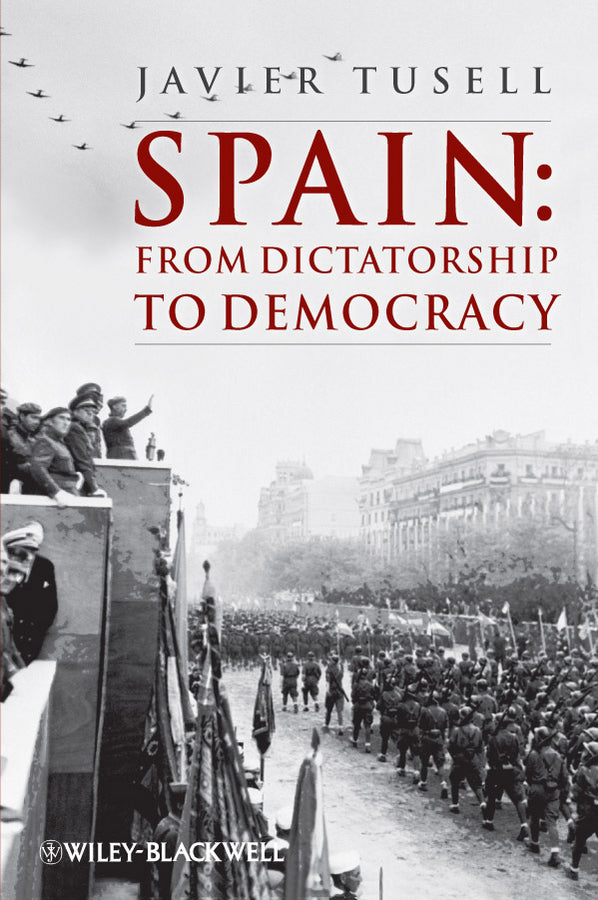 Spain; From Dictatorship to Democracy (Paperback / softback) 9781444339741