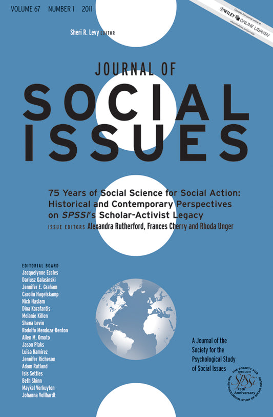 75 Years of Social Science for Social Action; Historical and Contemporary Perspectives on SPSSI's Scholar-Activist Legacy (Paperback / softback) 9781444350487