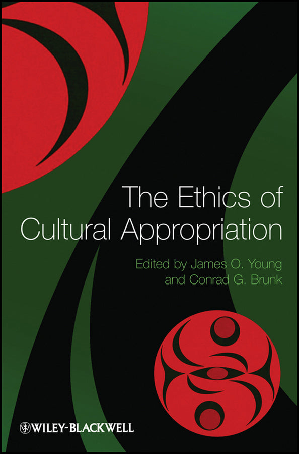The Ethics of Cultural Appropriation (Paperback / softback) 9781444350838