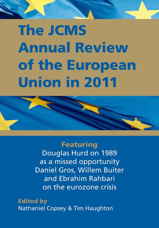 The JCMS Annual Review of the European Union in 2011 (Paperback / softback) 9781444366990