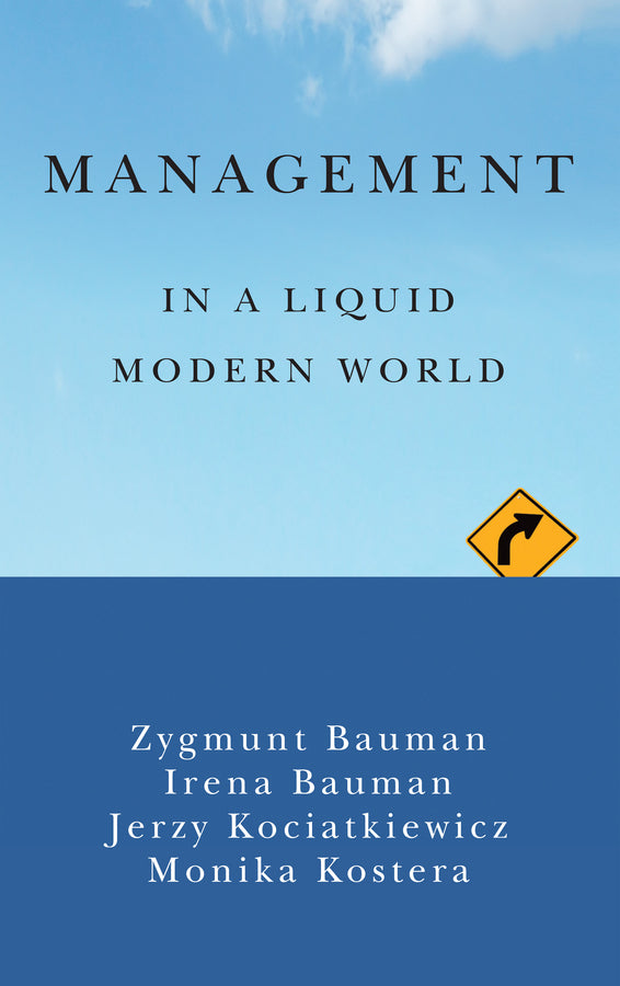 Management in a Liquid Modern World (Hardback) 9781509502219