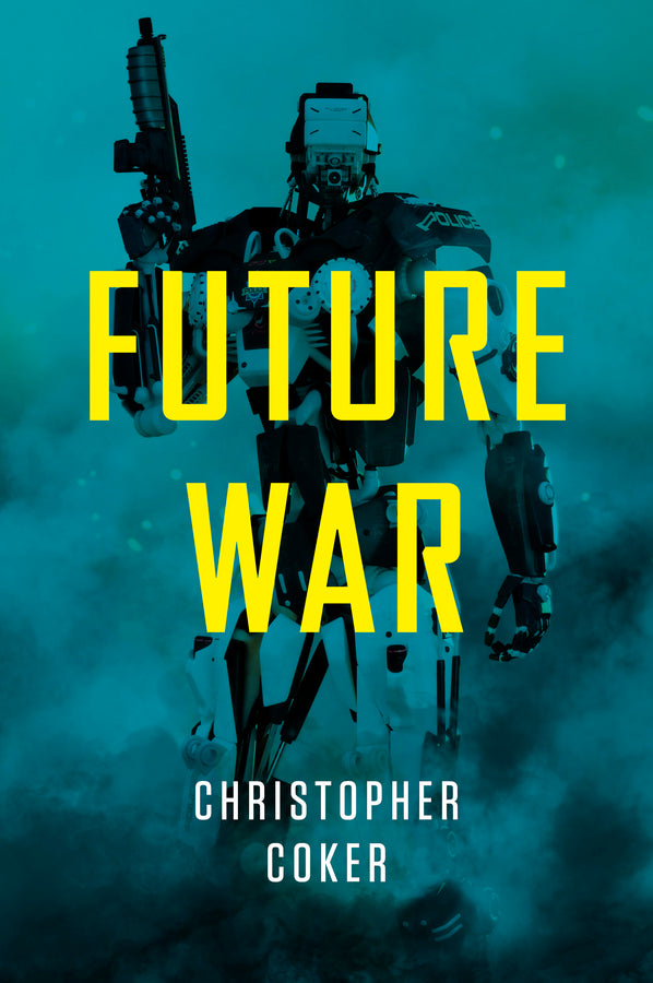 Future War (Hardback) 9781509502318