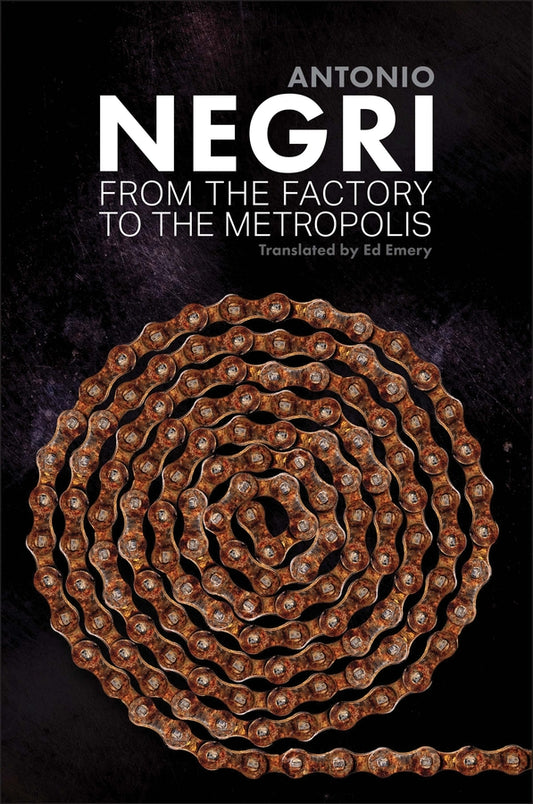 From the Factory to the Metropolis; Essays, Volume 2 (Paperback / softback) 9781509503469