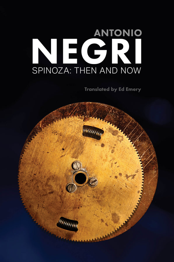 Spinoza; Then and Now, Essays, Volume 3 (Paperback / softback) 9781509503513
