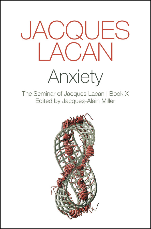 Anxiety; The Seminar of Jacques Lacan, Book X (Paperback / softback) 9781509506828