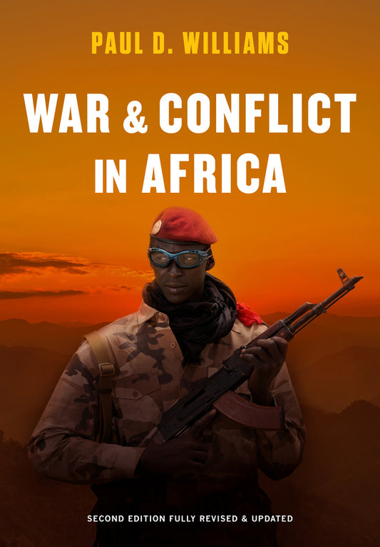 War and Conflict in Africa (Hardback) 9781509509041