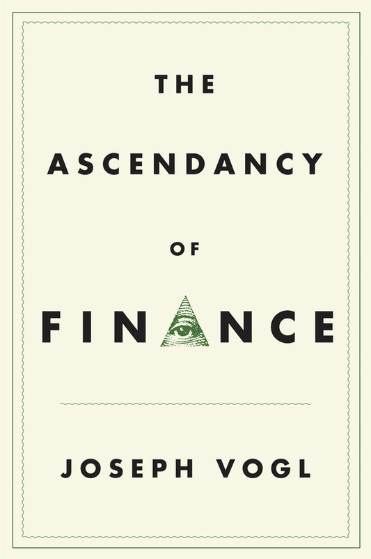 The Ascendancy of Finance (Paperback / softback) 9781509509300