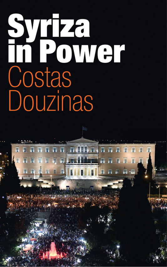 Syriza in Power; Reflections of an Accidental Politician (Hardback) 9781509511570