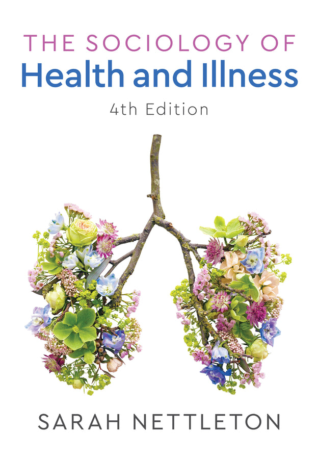 The Sociology of Health and Illness (Hardback) 9781509512737