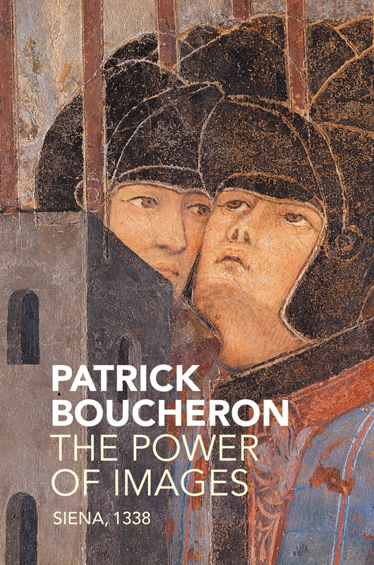 The Power of Images; Siena, 1338 (Paperback / softback) 9781509512904