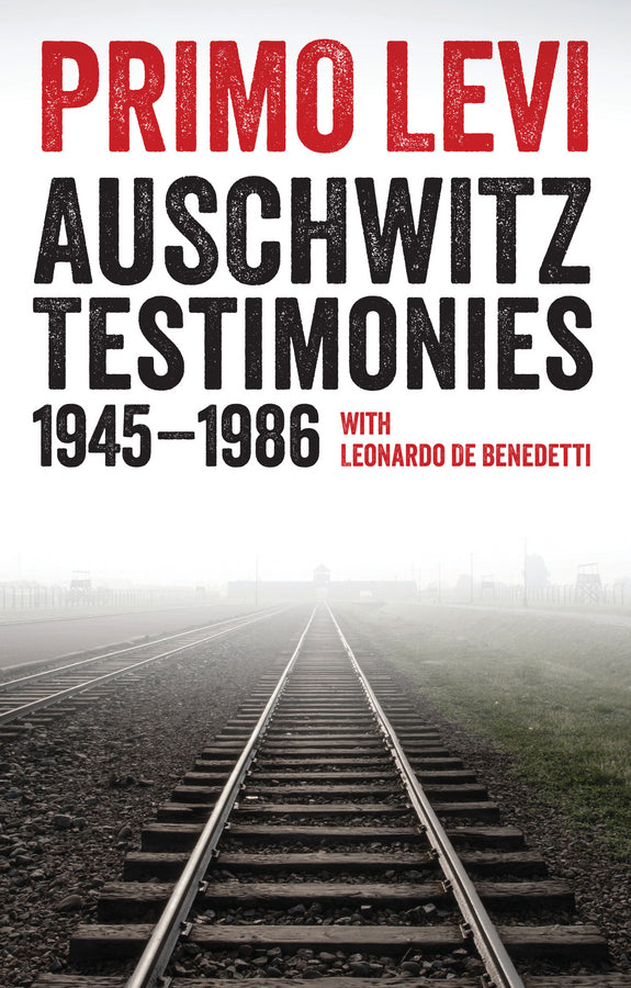 Auschwitz Testimonies; 1945-1986 (Paperback / softback) 9781509513376
