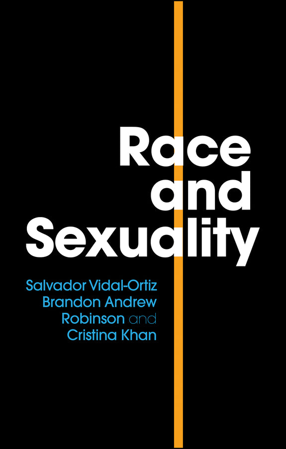Race and Sexuality (Paperback / softback) 9781509513840