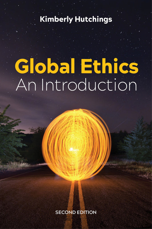 Global Ethics; An Introduction (Hardback) 9781509513949