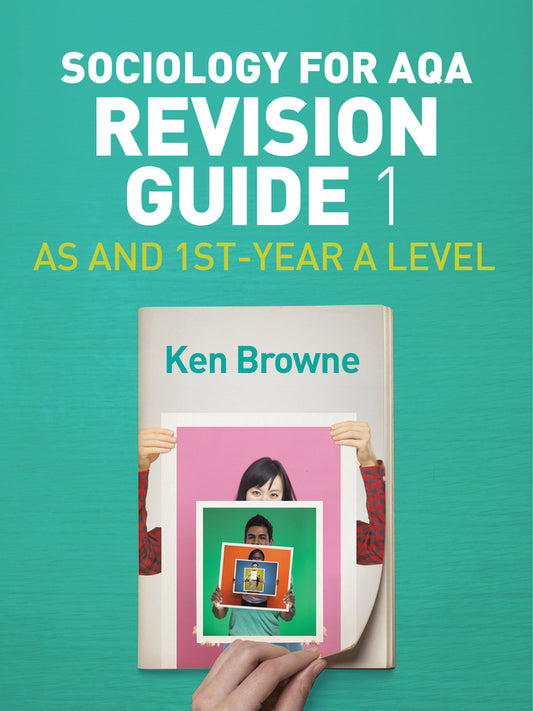 Sociology for AQA Revision Guide 1: AS and 1st-Year A Level (Hardback) 9781509516209