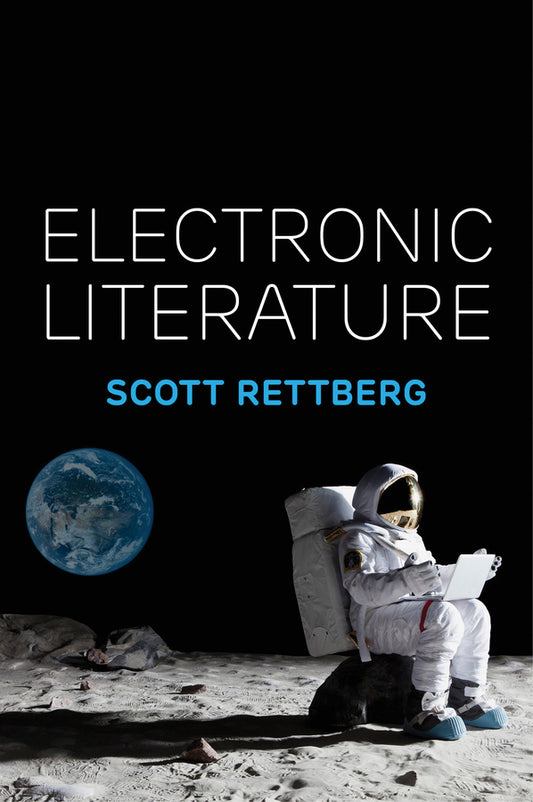 Electronic Literature (Paperback / softback) 9781509516780