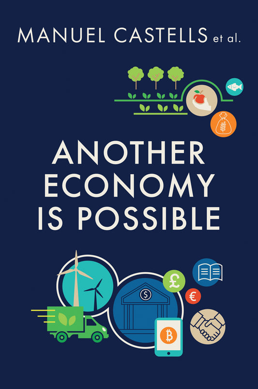 Another Economy is Possible; Culture and Economy in a Time of Crisis (Paperback / softback) 9781509517213