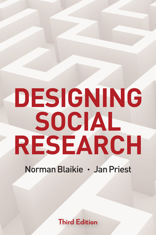Designing Social Research; The Logic of Anticipation (Paperback / softback) 9781509517411