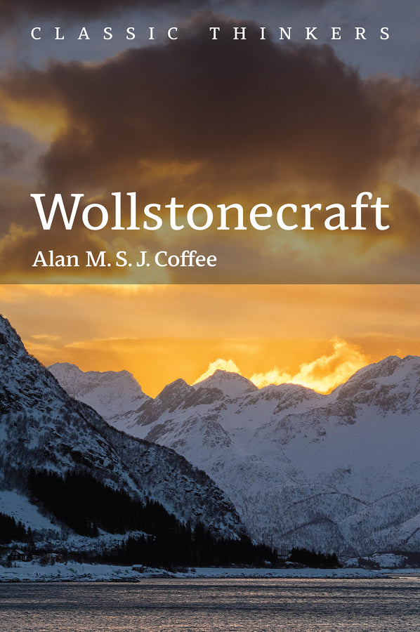 Wollstonecraft; Independent Woman (Paperback / softback) 9781509519088