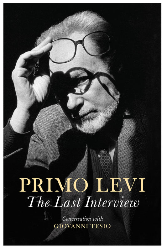 The Last Interview; Conversations with Giovanni Tesio (Hardback) 9781509519545