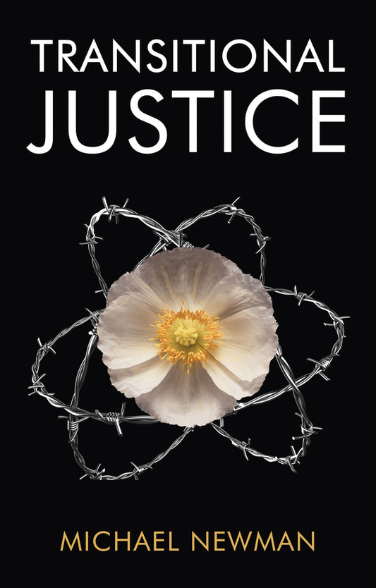 Transitional Justice; Contending with the Past (Hardback) 9781509521159