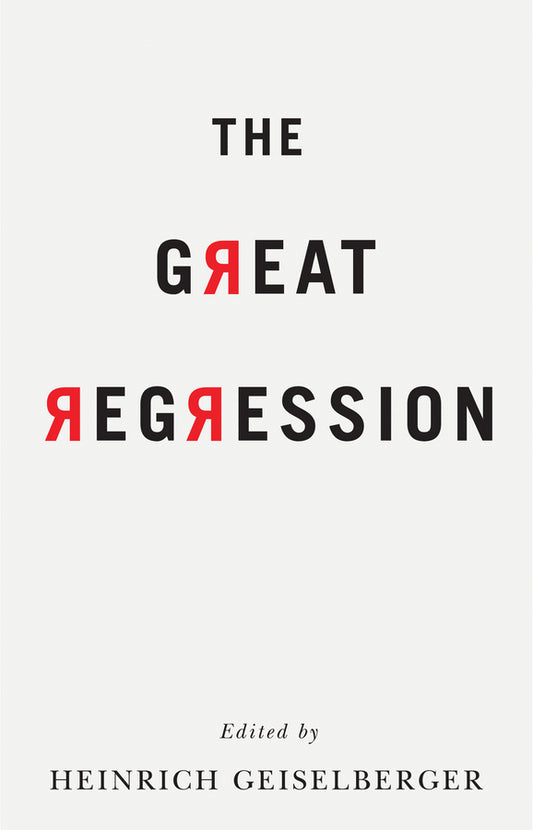 The Great Regression (Paperback / softback) 9781509522361