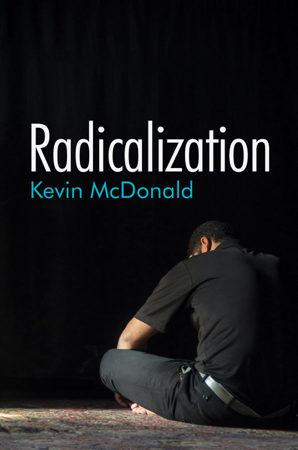 Radicalization (Paperback / softback) 9781509522613