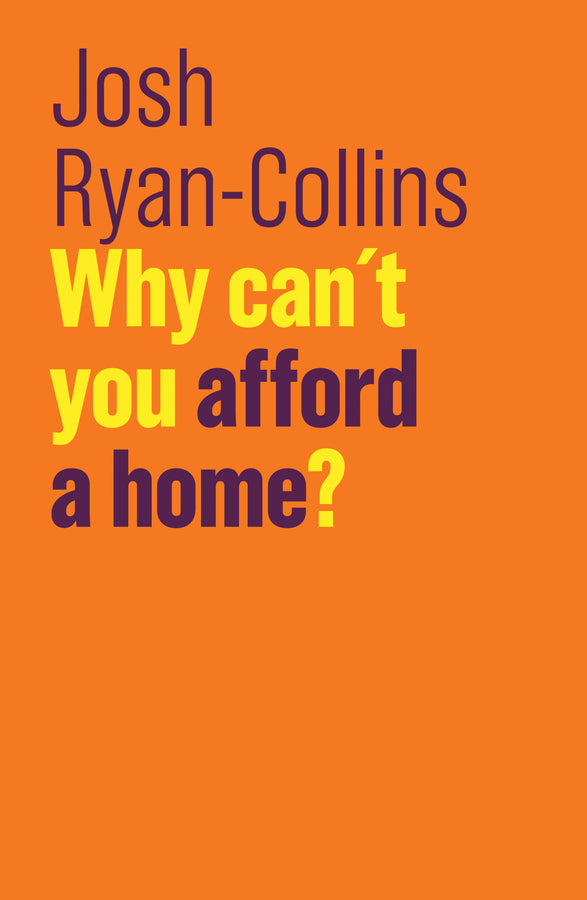Why Can't You Afford a Home? (Hardback) 9781509523252