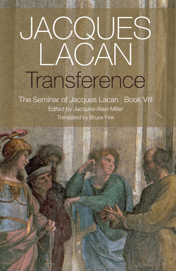 Transference; The Seminar of Jacques Lacan, Book VIII (Paperback / softback) 9781509523603