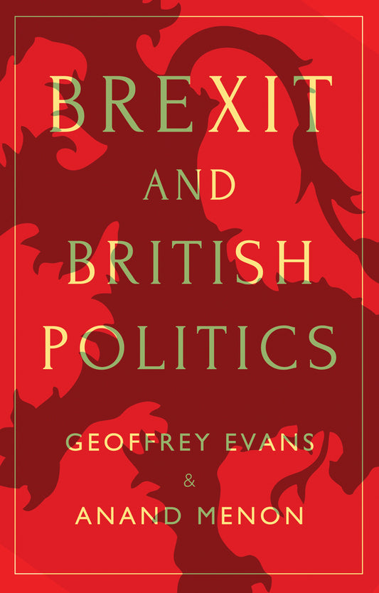 Brexit and British Politics (Hardback) 9781509523856