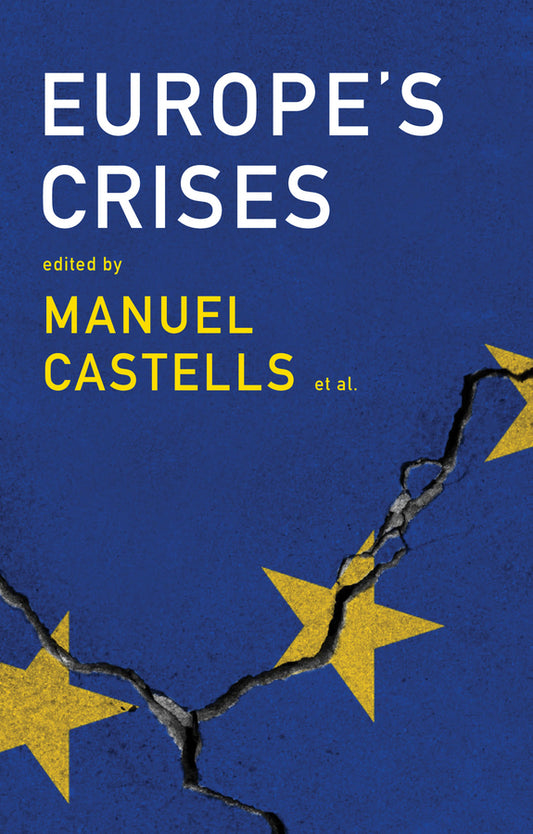 Europe's Crises (Hardback) 9781509524860