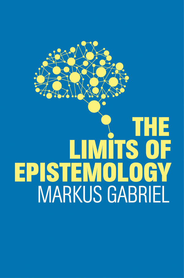 The Limits of Epistemology (Paperback / softback) 9781509525676