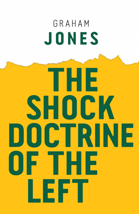 The Shock Doctrine of the Left (Paperback / softback) 9781509528554
