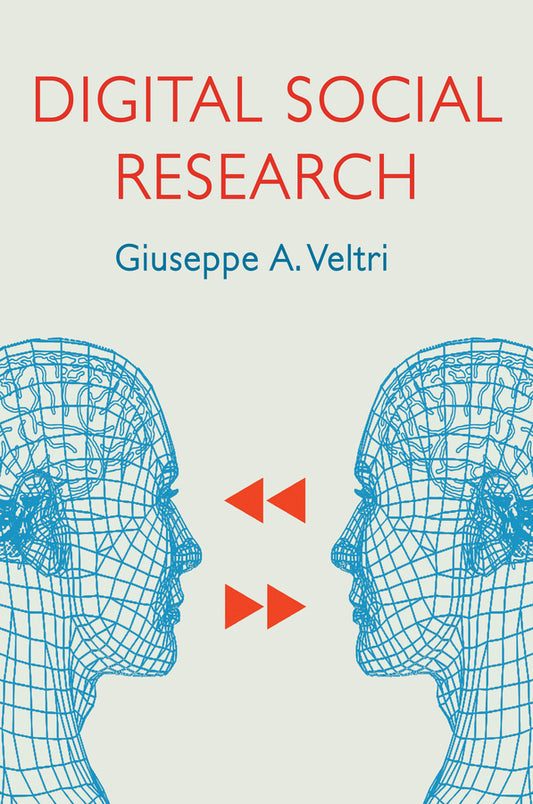 Digital Social Research (Paperback / softback) 9781509529315