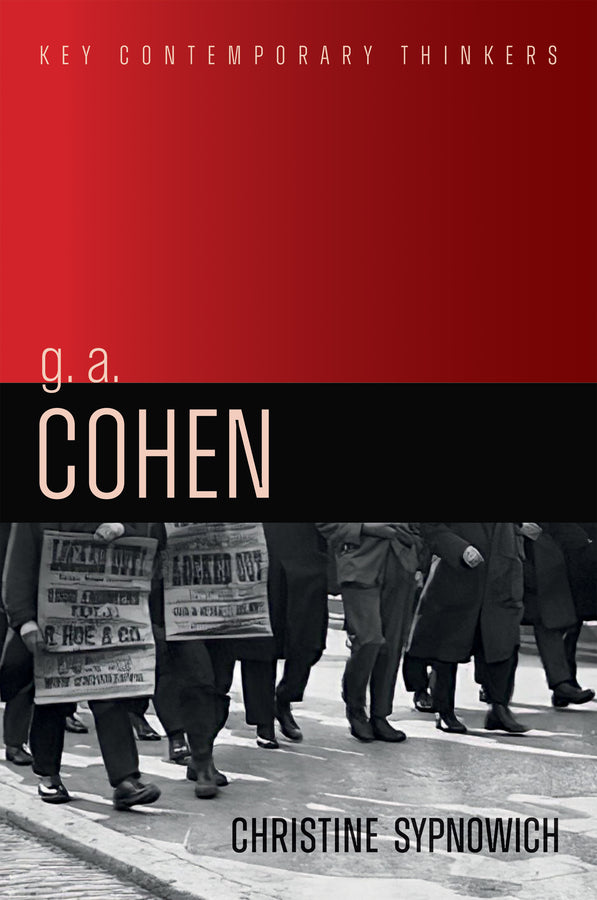 G. A. Cohen; Liberty, Justice and Equality (Paperback / softback) 9781509529940