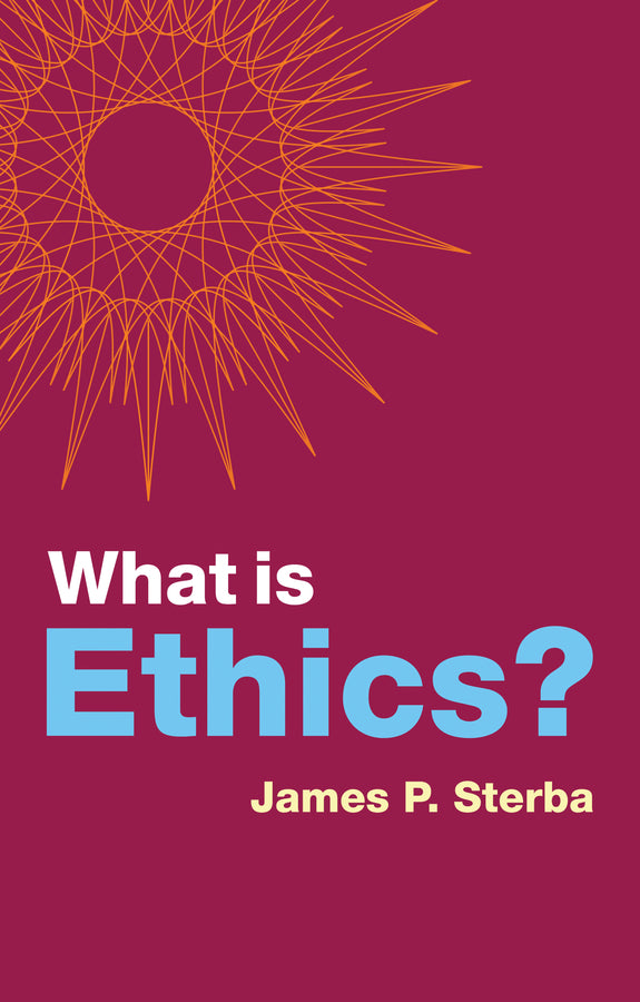 What is Ethics? (Paperback / softback) 9781509531028