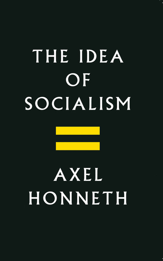 The Idea of Socialism; Towards a Renewal (Paperback / softback) 9781509531370