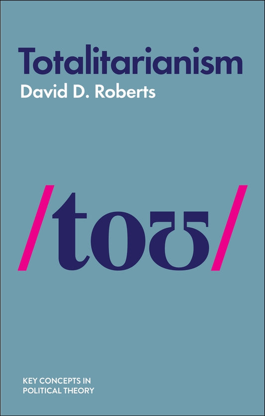 Totalitarianism (Paperback / softback) 9781509532407